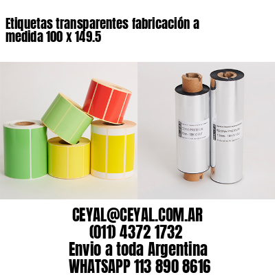 Etiquetas transparentes fabricación a medida 100 x 149.5