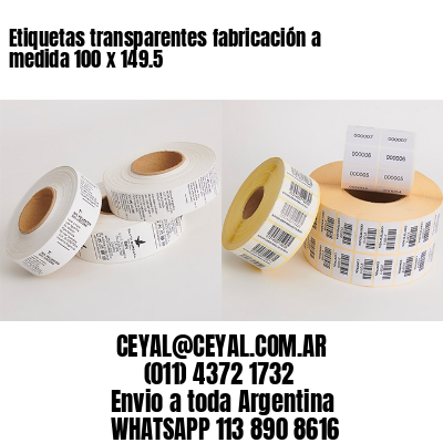 Etiquetas transparentes fabricación a medida 100 x 149.5
