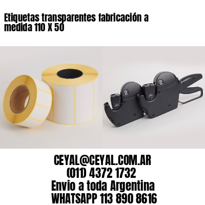 Etiquetas transparentes fabricación a medida 110 X 50