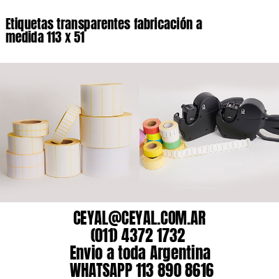 Etiquetas transparentes fabricación a medida 113 x 51