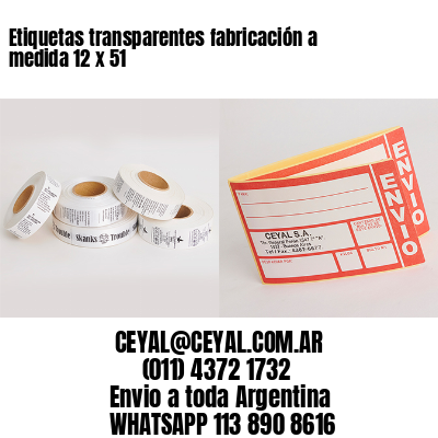 Etiquetas transparentes fabricación a medida 12 x 51