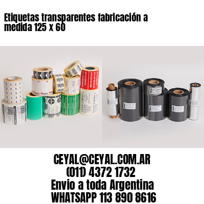 Etiquetas transparentes fabricación a medida 125 x 60