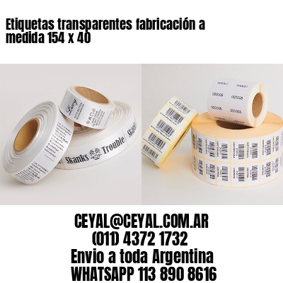 Etiquetas transparentes fabricación a medida 154 x 40