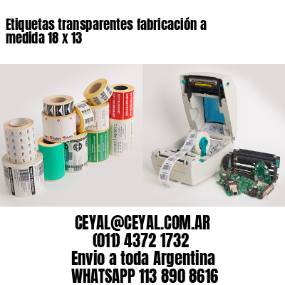 Etiquetas transparentes fabricación a medida 18 x 13