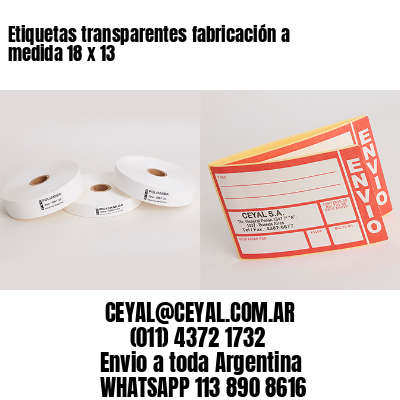 Etiquetas transparentes fabricación a medida 18 x 13