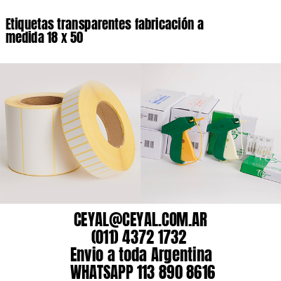 Etiquetas transparentes fabricación a medida 18 x 50