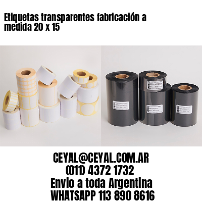 Etiquetas transparentes fabricación a medida 20 x 15