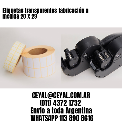 Etiquetas transparentes fabricación a medida 20 x 29