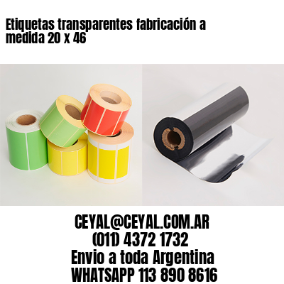 Etiquetas transparentes fabricación a medida 20 x 46
