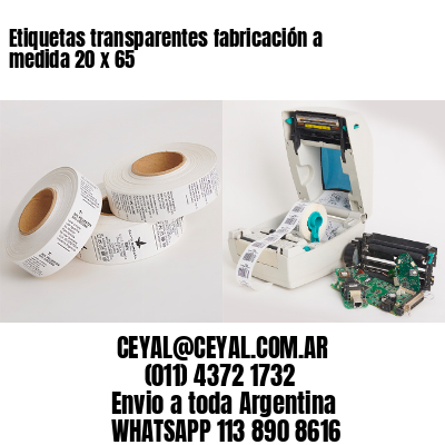 Etiquetas transparentes fabricación a medida 20 x 65