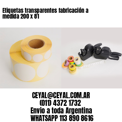 Etiquetas transparentes fabricación a medida 200 x 81
