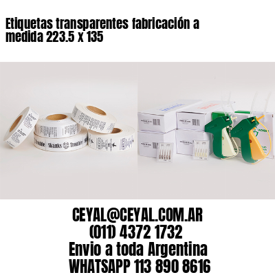 Etiquetas transparentes fabricación a medida 223.5 x 135