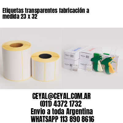 Etiquetas transparentes fabricación a medida 23 x 32
