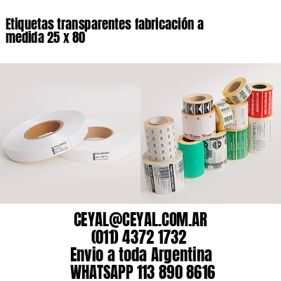 Etiquetas transparentes fabricación a medida 25 x 80