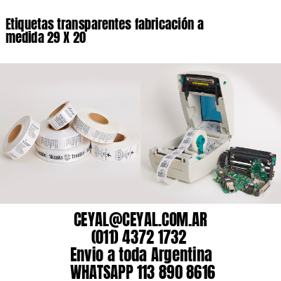 Etiquetas transparentes fabricación a medida 29 X 20