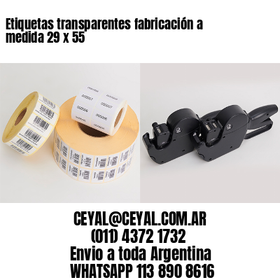 Etiquetas transparentes fabricación a medida 29 x 55