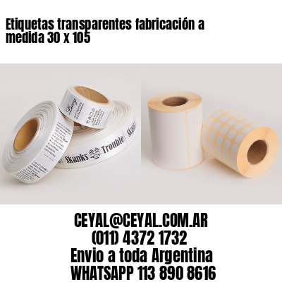 Etiquetas transparentes fabricación a medida 30 x 105