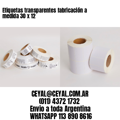 Etiquetas transparentes fabricación a medida 30 x 12