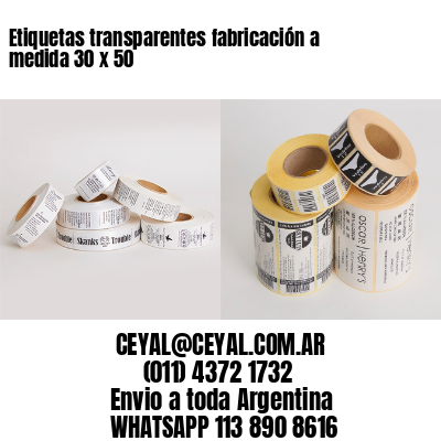 Etiquetas transparentes fabricación a medida 30 x 50