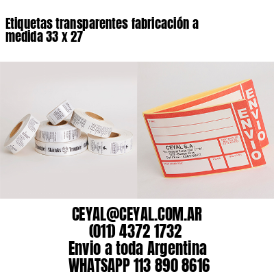 Etiquetas transparentes fabricación a medida 33 x 27