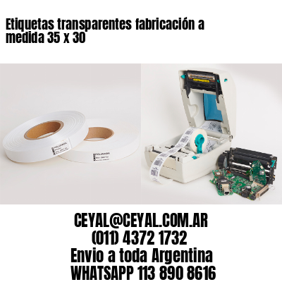 Etiquetas transparentes fabricación a medida 35 x 30