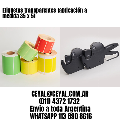Etiquetas transparentes fabricación a medida 35 x 51