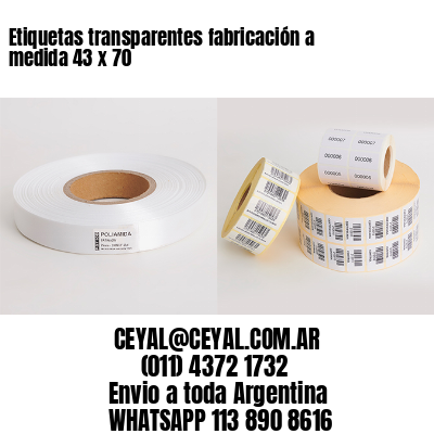 Etiquetas transparentes fabricación a medida 43 x 70