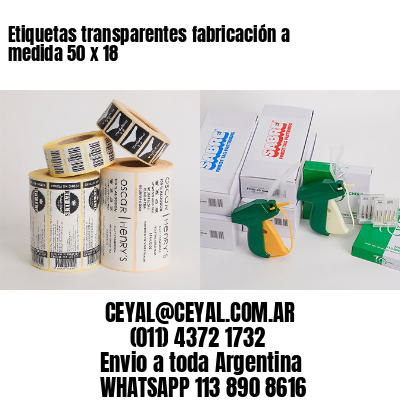 Etiquetas transparentes fabricación a medida 50 x 18