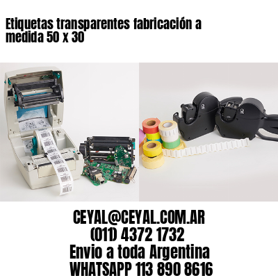 Etiquetas transparentes fabricación a medida 50 x 30