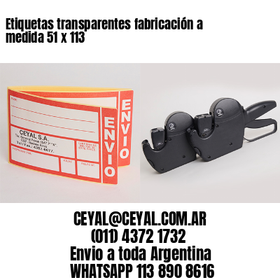 Etiquetas transparentes fabricación a medida 51 x 113