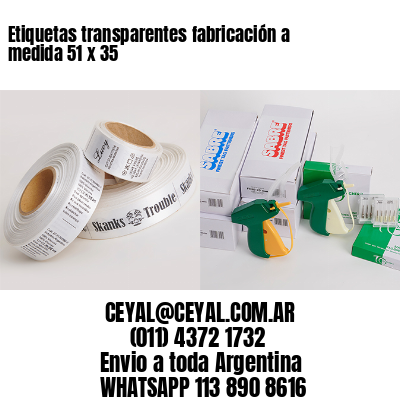 Etiquetas transparentes fabricación a medida 51 x 35