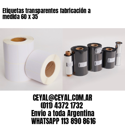 Etiquetas transparentes fabricación a medida 60 x 35