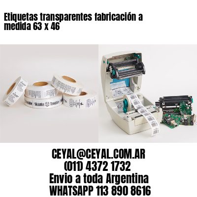 Etiquetas transparentes fabricación a medida 63 x 46
