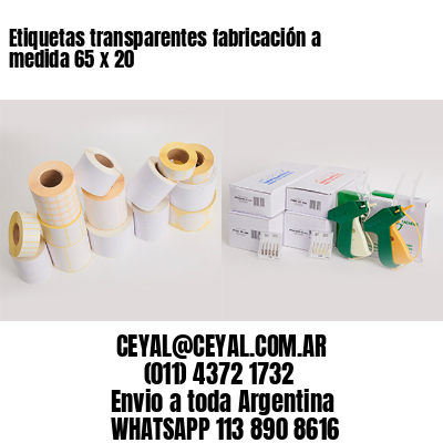 Etiquetas transparentes fabricación a medida 65 x 20