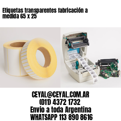 Etiquetas transparentes fabricación a medida 65 x 25