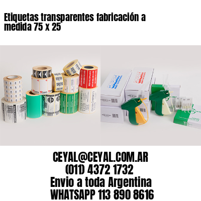 Etiquetas transparentes fabricación a medida 75 x 25