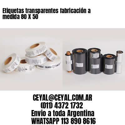 Etiquetas transparentes fabricación a medida 80 X 50