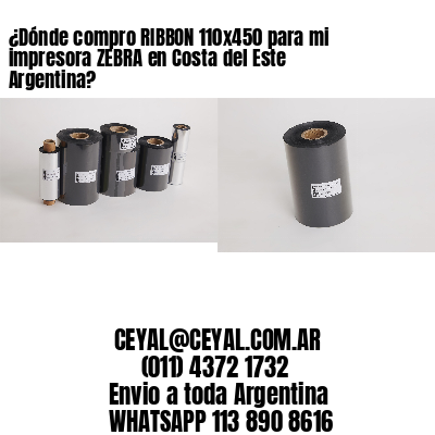 ¿Dónde compro RIBBON 110×450 para mi impresora ZEBRA en Costa del Este Argentina?