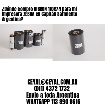 ¿Dónde compro RIBBON 110×74 para mi impresora ZEBRA en Capitán Sarmiento Argentina?