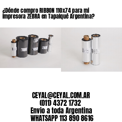 ¿Dónde compro RIBBON 110×74 para mi impresora ZEBRA en Tapalqué Argentina?