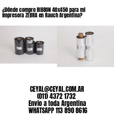 ¿Dónde compro RIBBON 40×450 para mi impresora ZEBRA en Rauch Argentina?