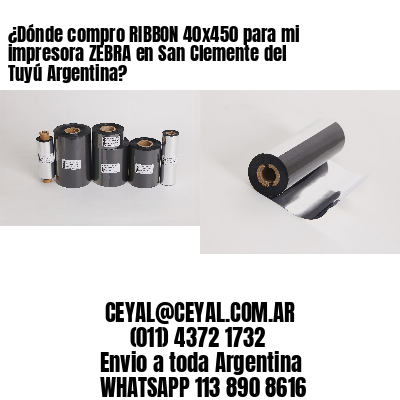¿Dónde compro RIBBON 40×450 para mi impresora ZEBRA en San Clemente del Tuyú Argentina?