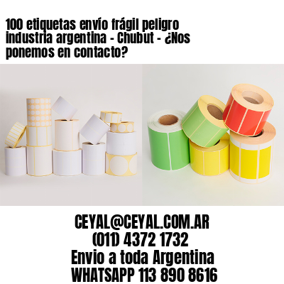 100 etiquetas envío frágil peligro industria argentina – Chubut – ¿Nos ponemos en contacto?