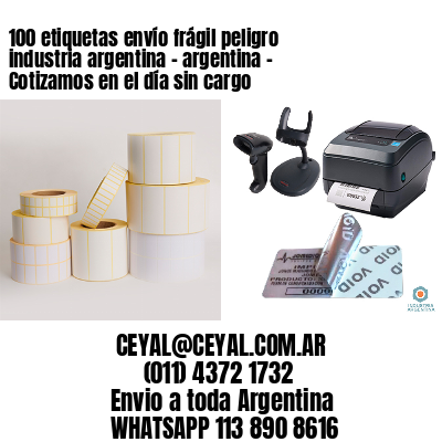 100 etiquetas envío frágil peligro industria argentina – argentina – Cotizamos en el día sin cargo