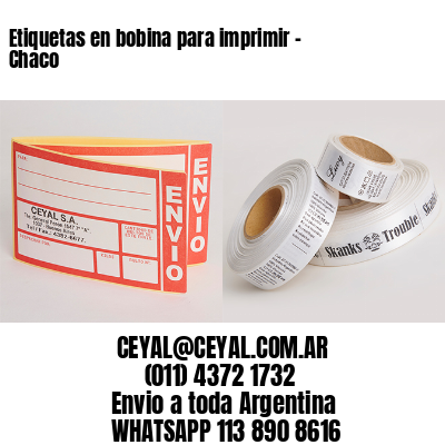 Etiquetas en bobina para imprimir – Chaco