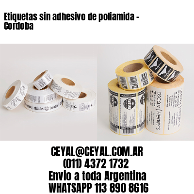 Etiquetas sin adhesivo de poliamida – Cordoba