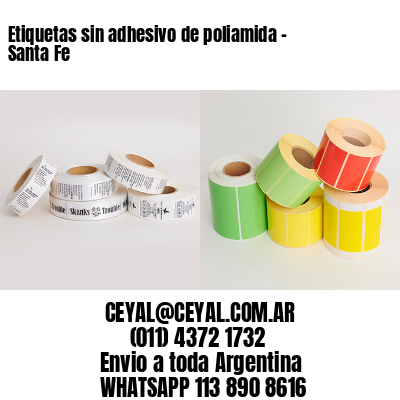 Etiquetas sin adhesivo de poliamida – Santa Fe