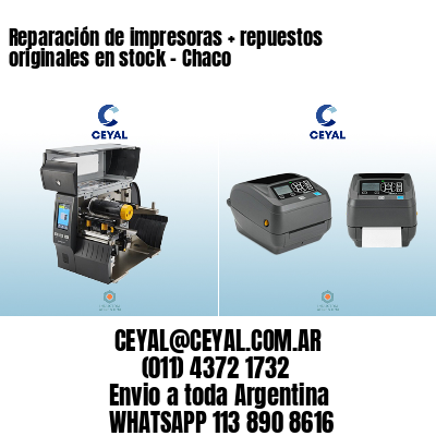 Reparación de impresoras + repuestos originales en stock – Chaco