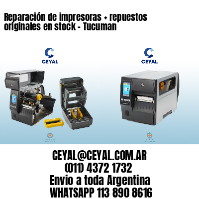 Reparación de impresoras + repuestos originales en stock – Tucuman