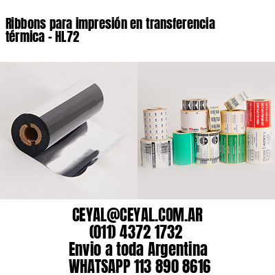 Ribbons para impresión en transferencia térmica – HL72